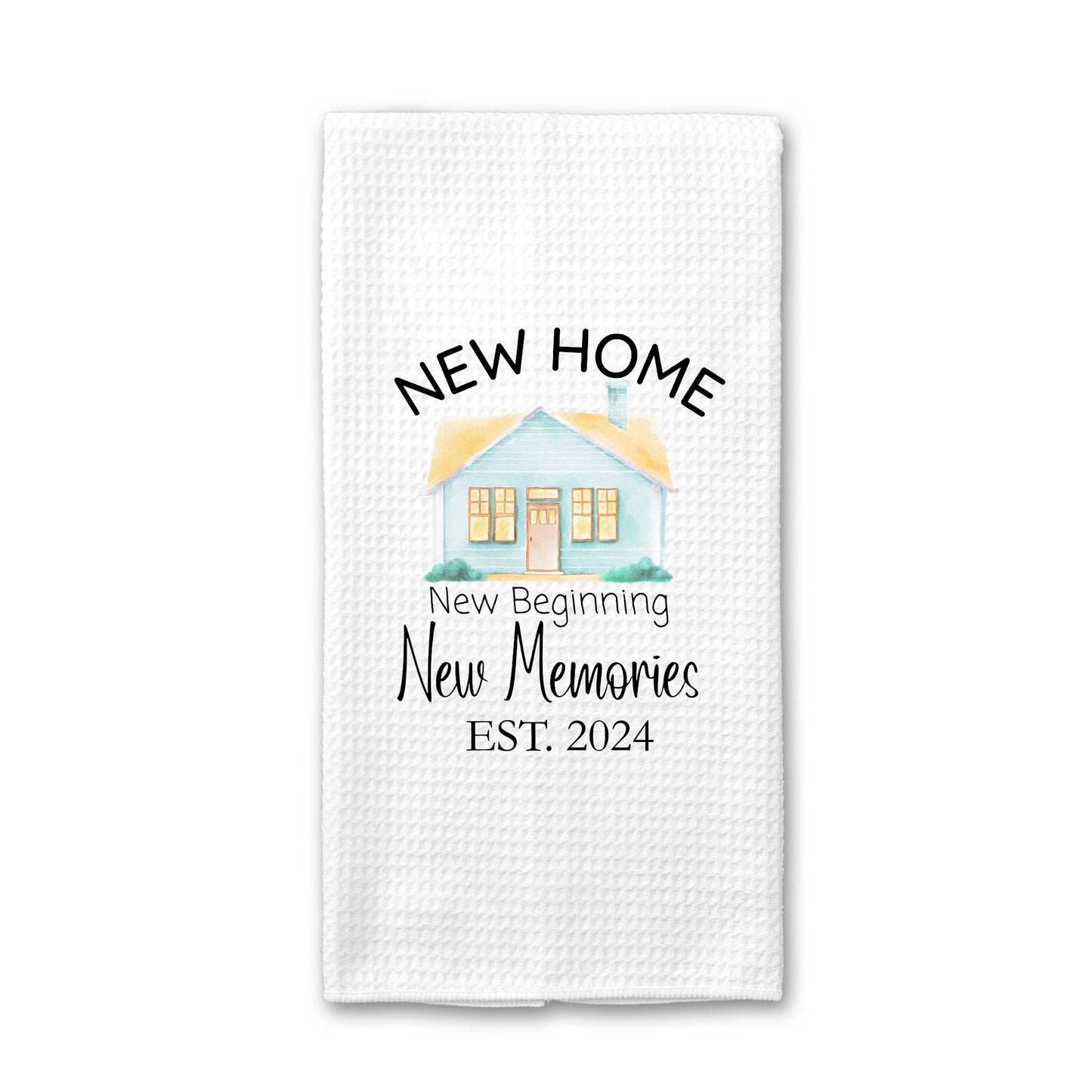 New Home New Beginning New Memories PERSONALIZED Towel with Date