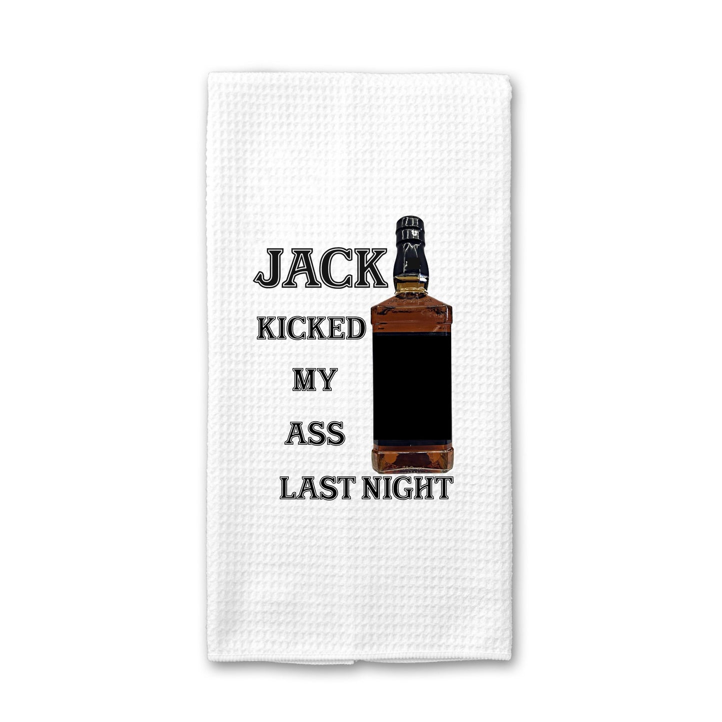 Jack Kicked My Ass Last Night