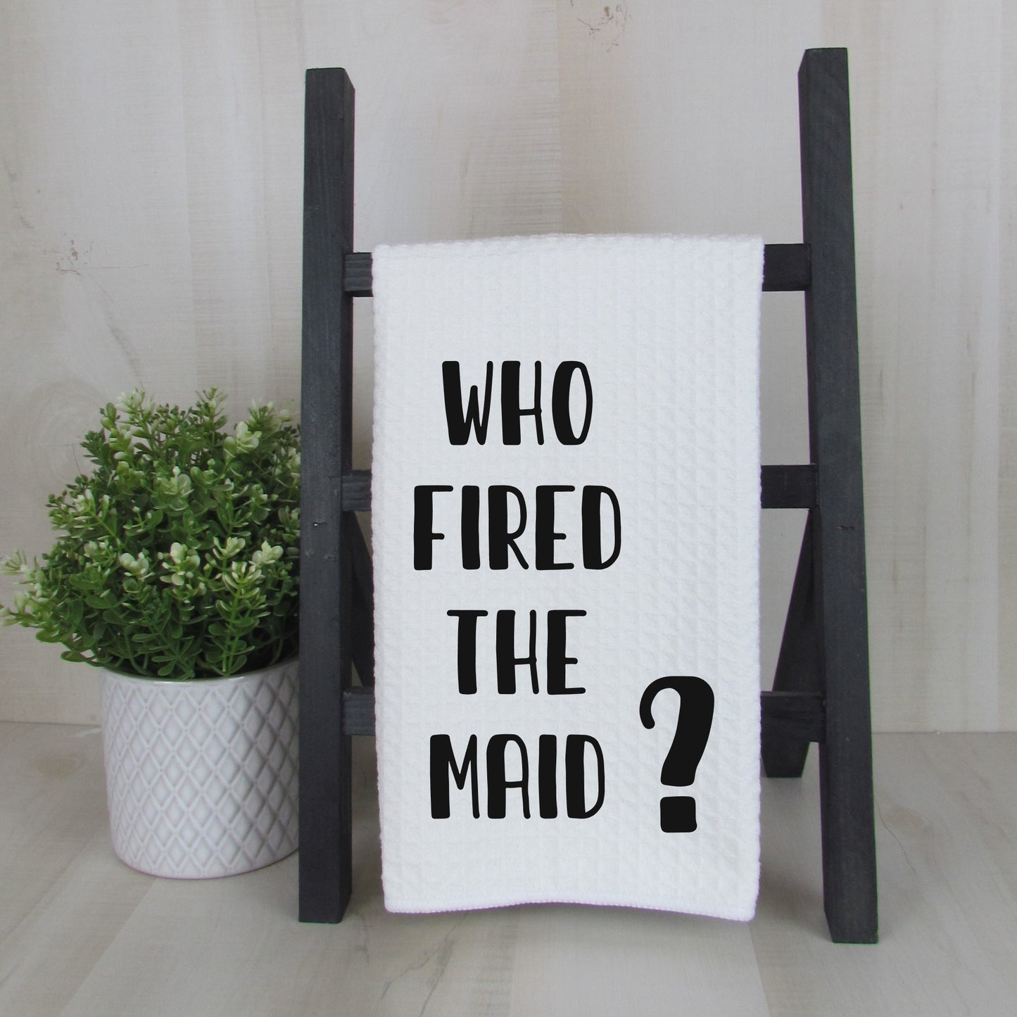 Who Fired The Maid?