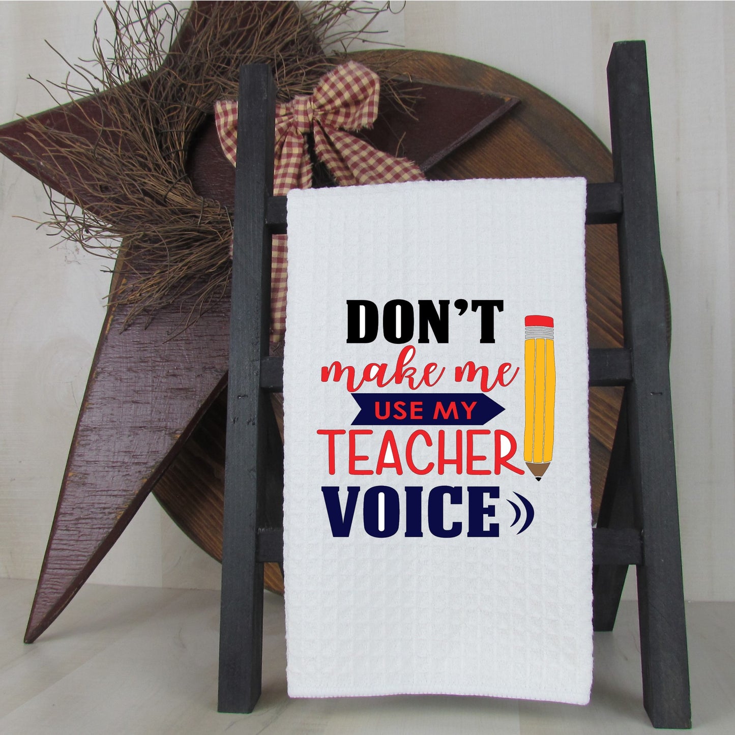 Don't Make Me Use My Teacher Voice