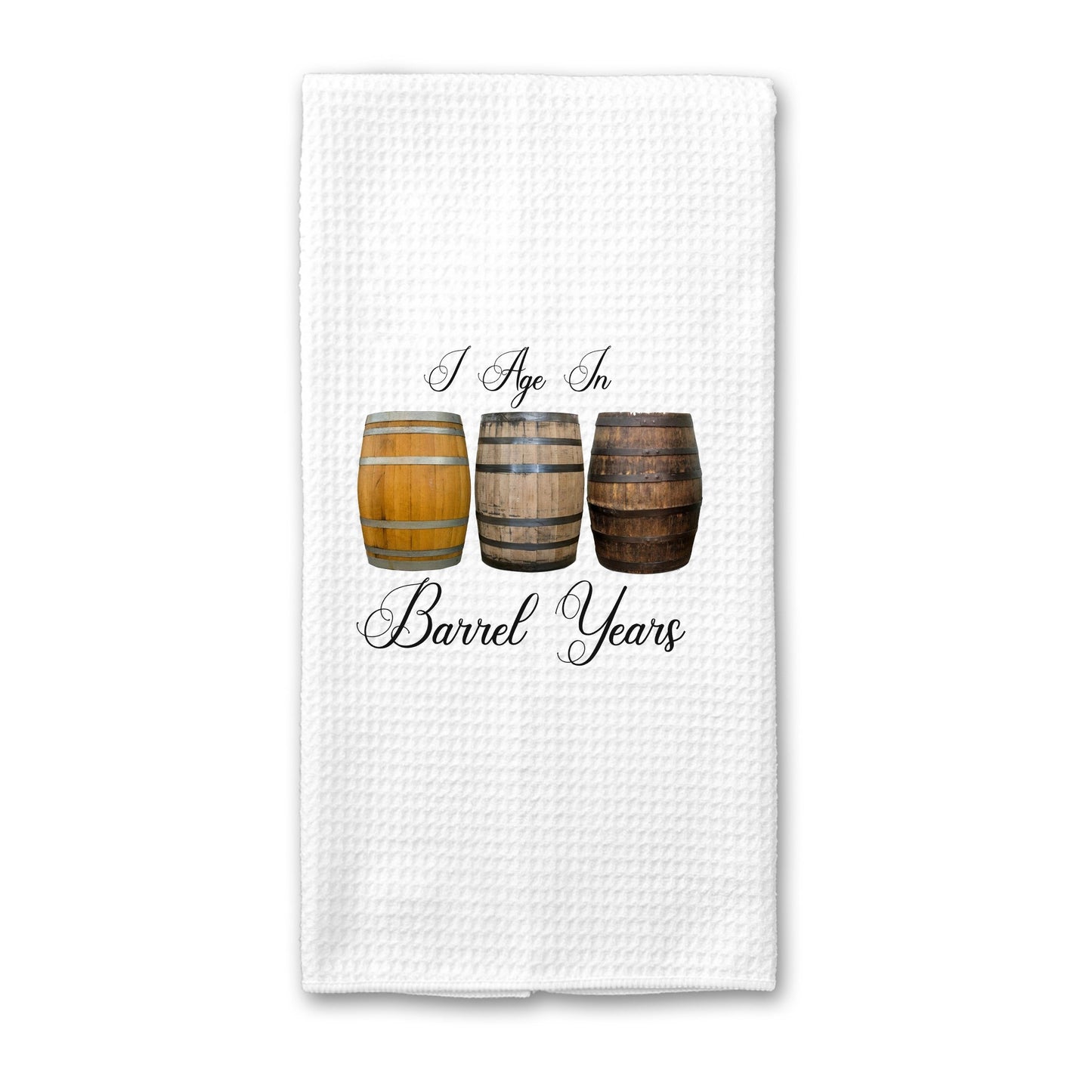 I Age in Barrell Years Bar Towel