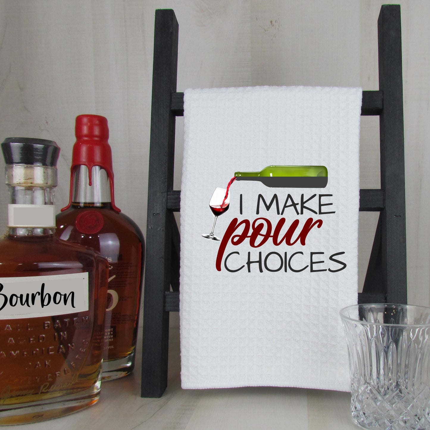 I Make Pour Choices Bar Towel