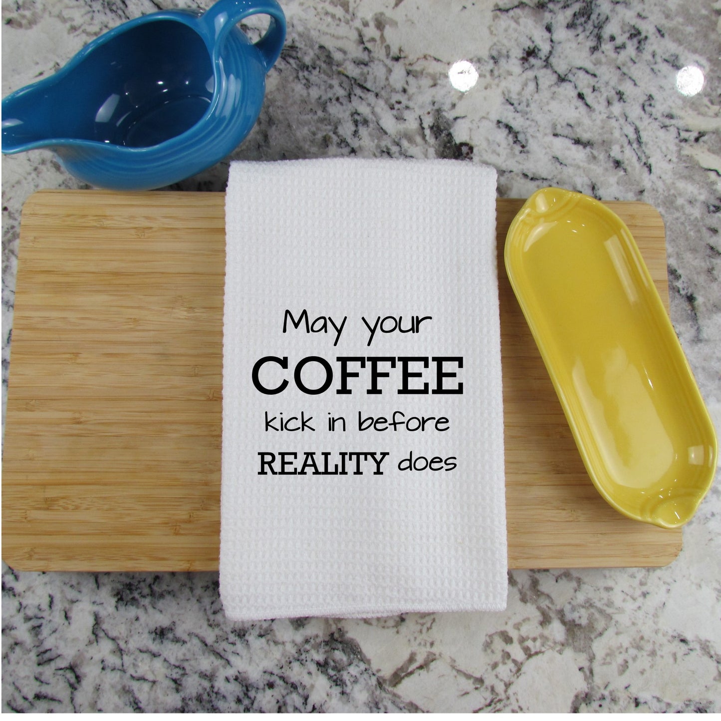 May Your Coffee Kick In before Reality Does