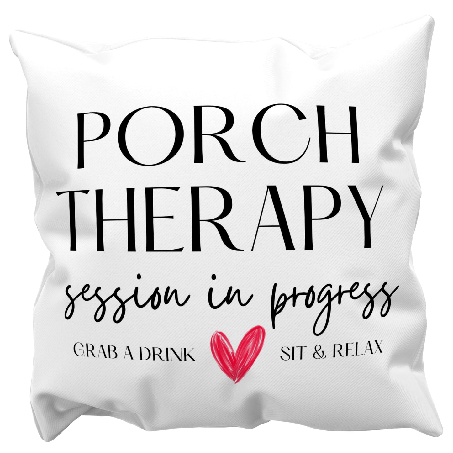 Porch Therapy 18x18 Throw Pillowcase