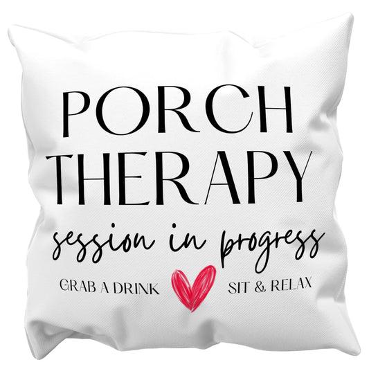 Porch Therapy 18x18 Throw Pillowcase